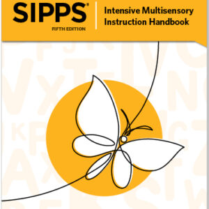 Intensive Multisensory Instruction for SIPPS, 5th Edition Handbook