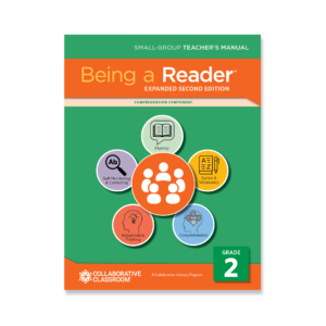 Being a Reader, Expanded 2nd Edition Small-Group Comprehension Teacher Manual, Grade 2