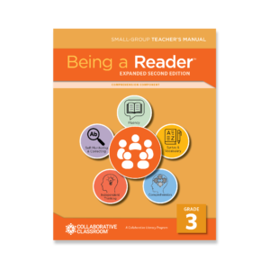 Being a Reader, Expanded 2nd Edition Small-Group Comprehension Teacher Manual, Grade 3