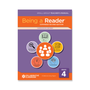 Being a Reader, Expanded 2nd Edition Small-Group Comprehension Teacher Manual, Grade 4