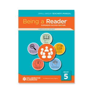 Being a Reader, Expanded 2nd Edition Small-Group Comprehension Teacher Manual, Grade 5