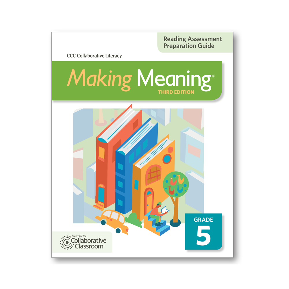 Making Meaning, 3rd Ed., Reading Assessment Preparation Guide, Grade 5